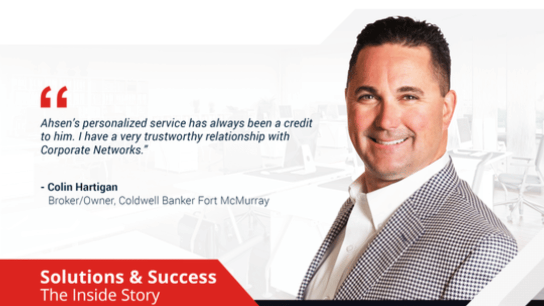 Coldwell Banker Fort McMurray Gets The Right IT Company With Corporate Networks