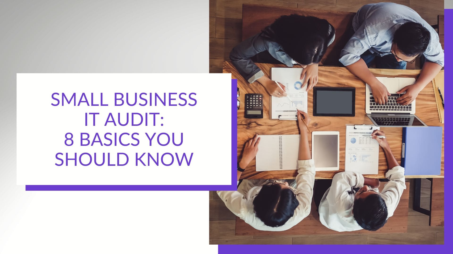 8 Small Business IT Audit Basics