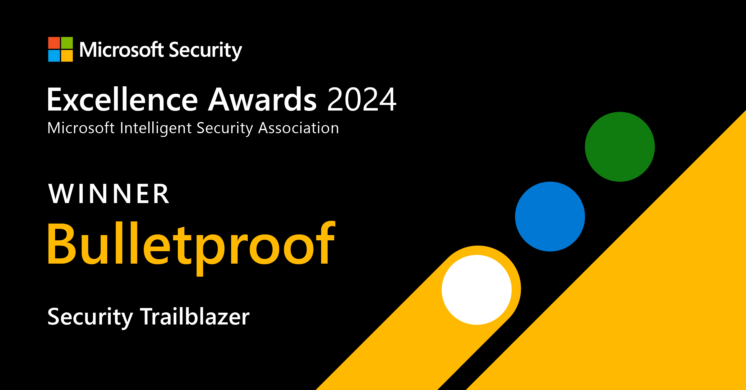 Bulletproof Recognized as a Microsoft Security Excellence Awards Winner for Security Trailblazer