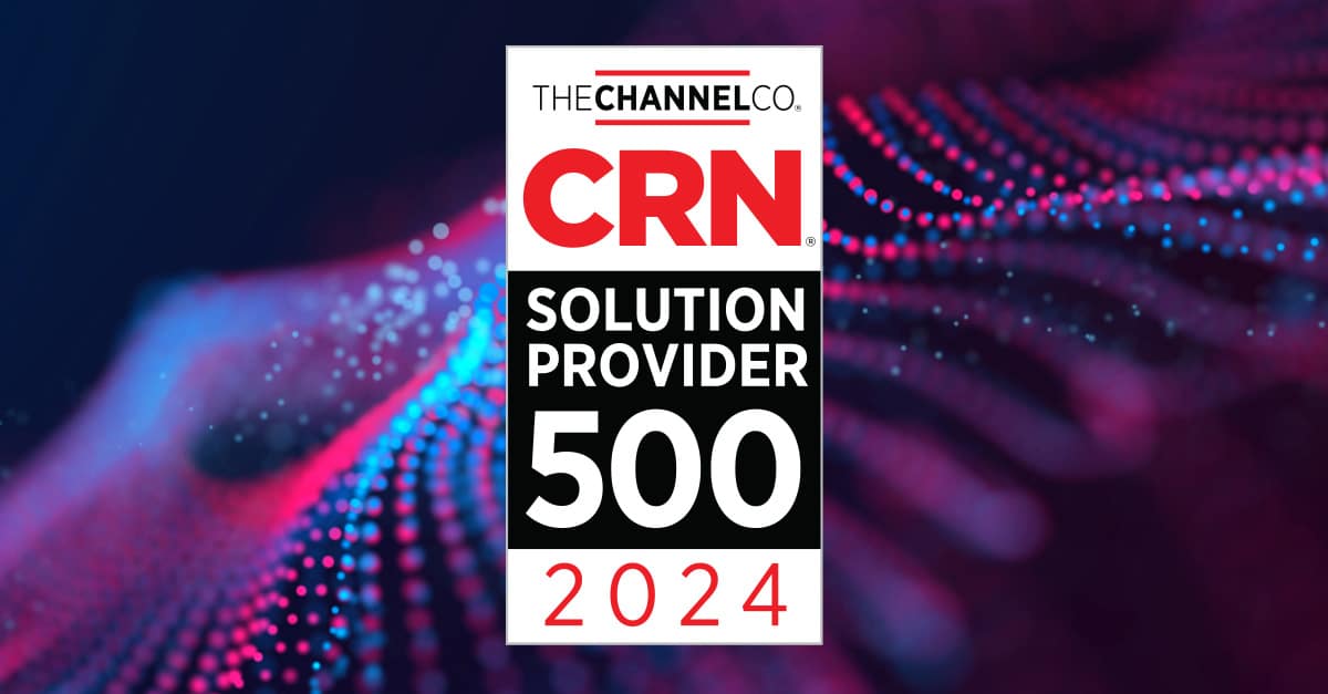 CTSI Earns Spot on CRN’s 2024 Solution Provider 500 List