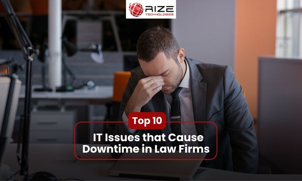 Top 10 des problèmes informatiques qui provoquent des temps d’arrêt dans les cabinets d’avocats et comment y remédier