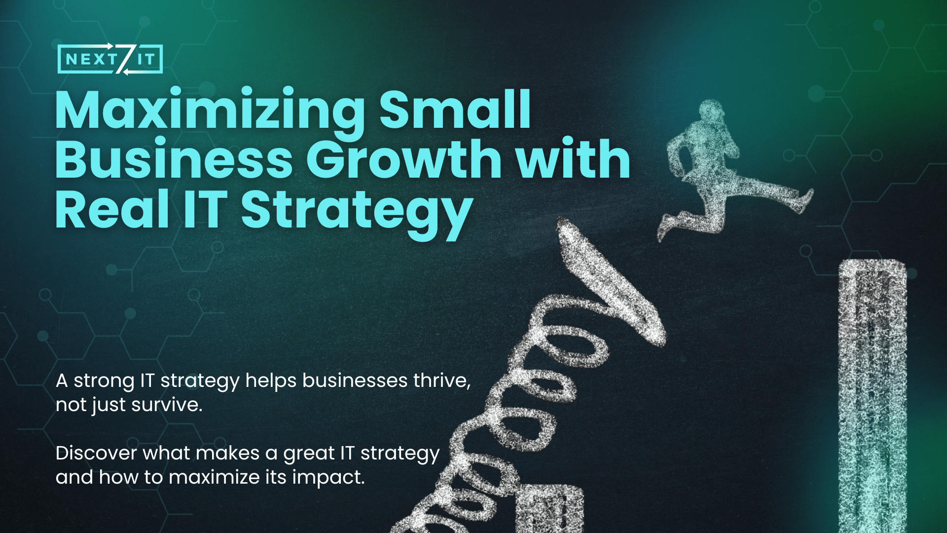Maximizing Small Business Growth with Real IT Strategy