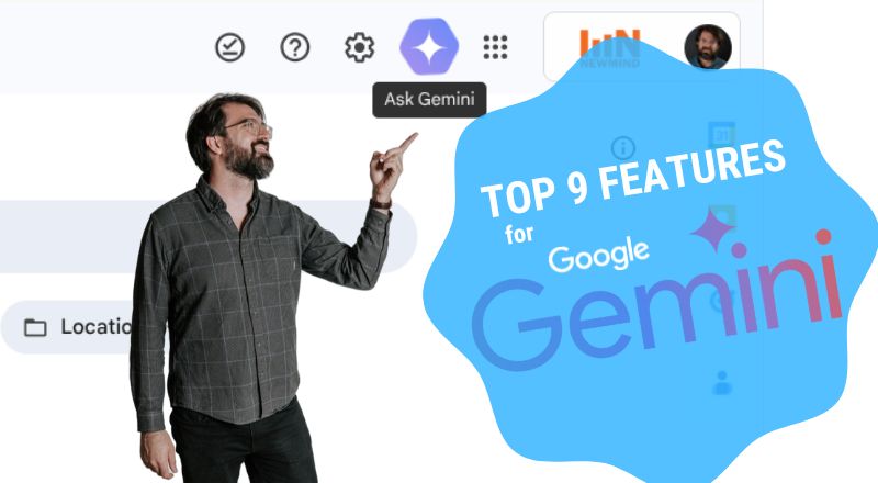 Gemini AI is now included in Google Workspace. These 9 features are our favorites