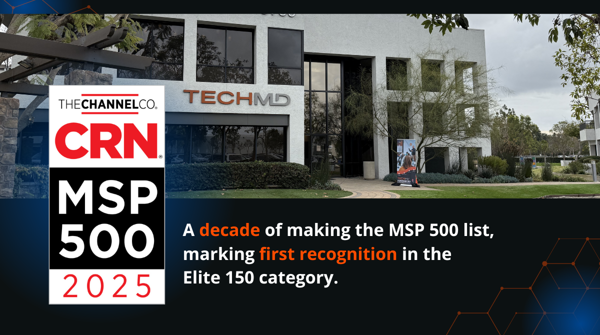 TechMD Recognized as a CRN Elite 150 MSP