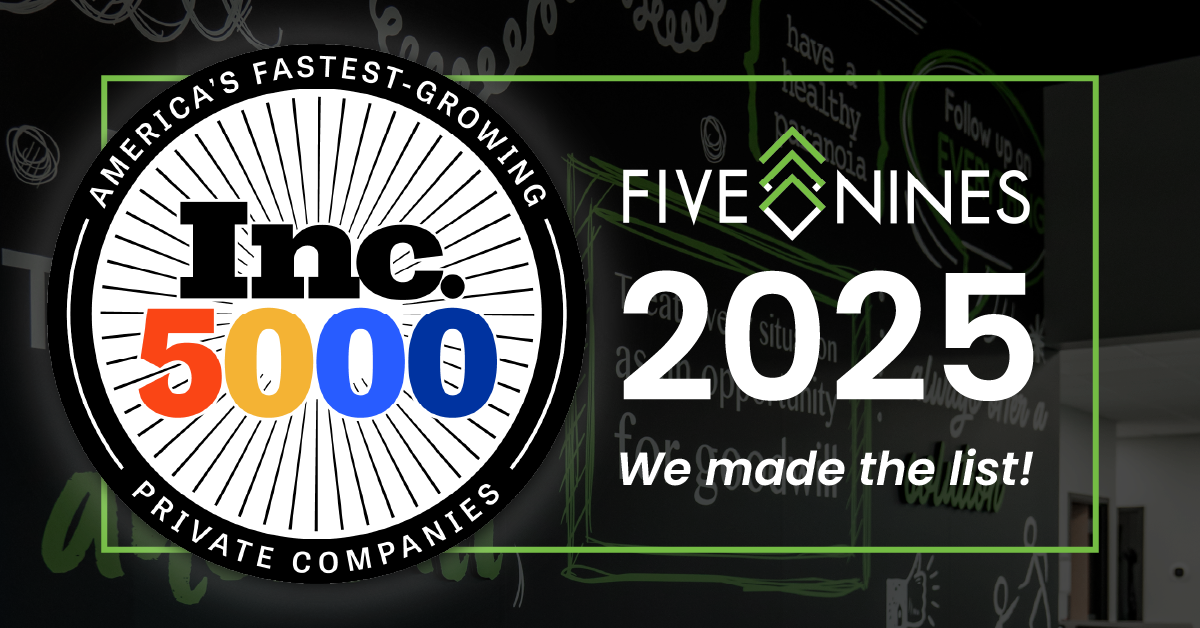 Five Nines Named Inc. 5000 Fastest-Growing Private Company for Ninth Year