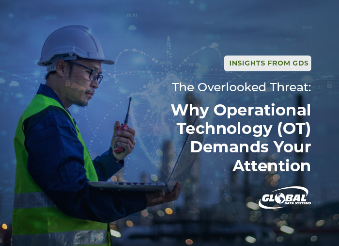 The Overlooked Threat: Why Operational Technology Demands Your Attention