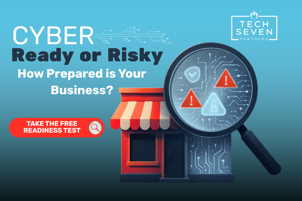 Cyber Ready or Cyber Risky: How Prepared Is Your Business?