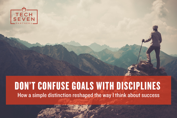 Don’t Confuse Goals with Disciplines: How a simple distinction reshaped the way I think about success