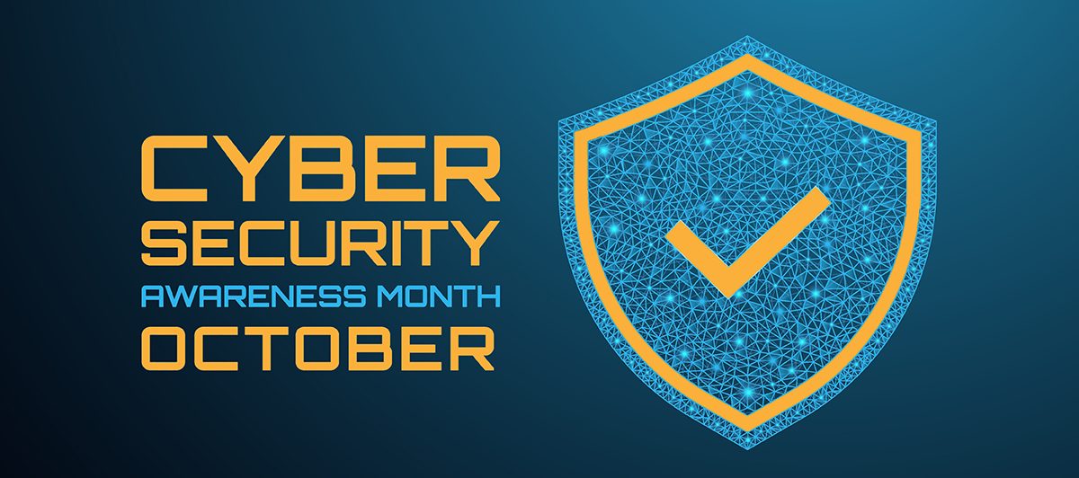 October Is Cybersecurity Awareness Month — What It Means for Your Business