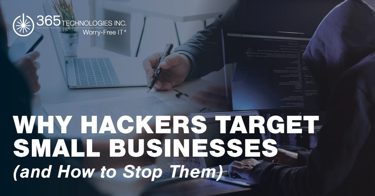 Why Hackers Target Small Businesses (and How to Stop Them)