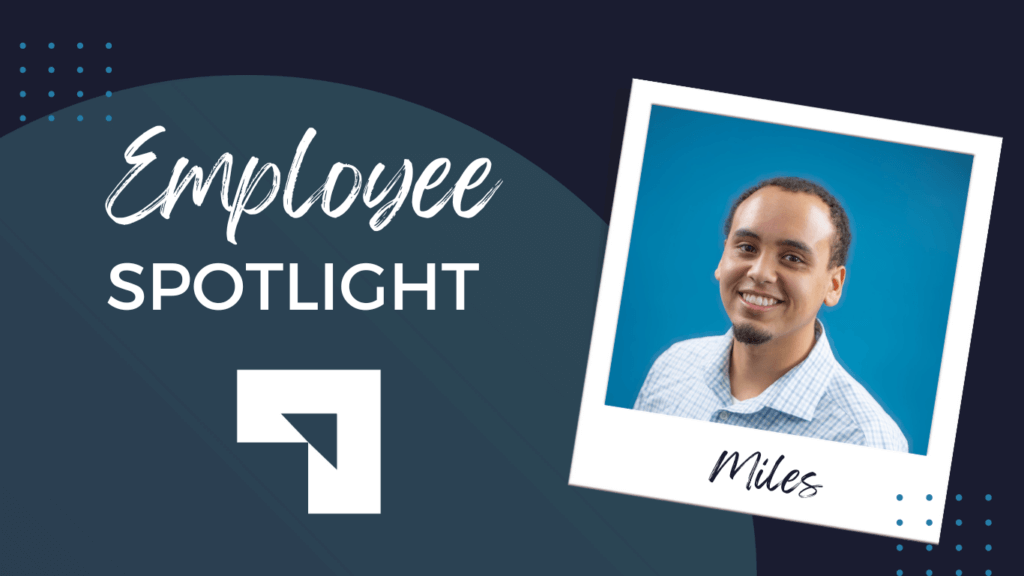 Employee Spotlight - Miles - Proper Sky