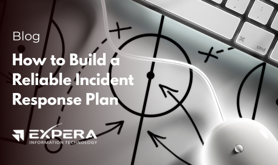 How to Build a Reliable Incident Response Plan