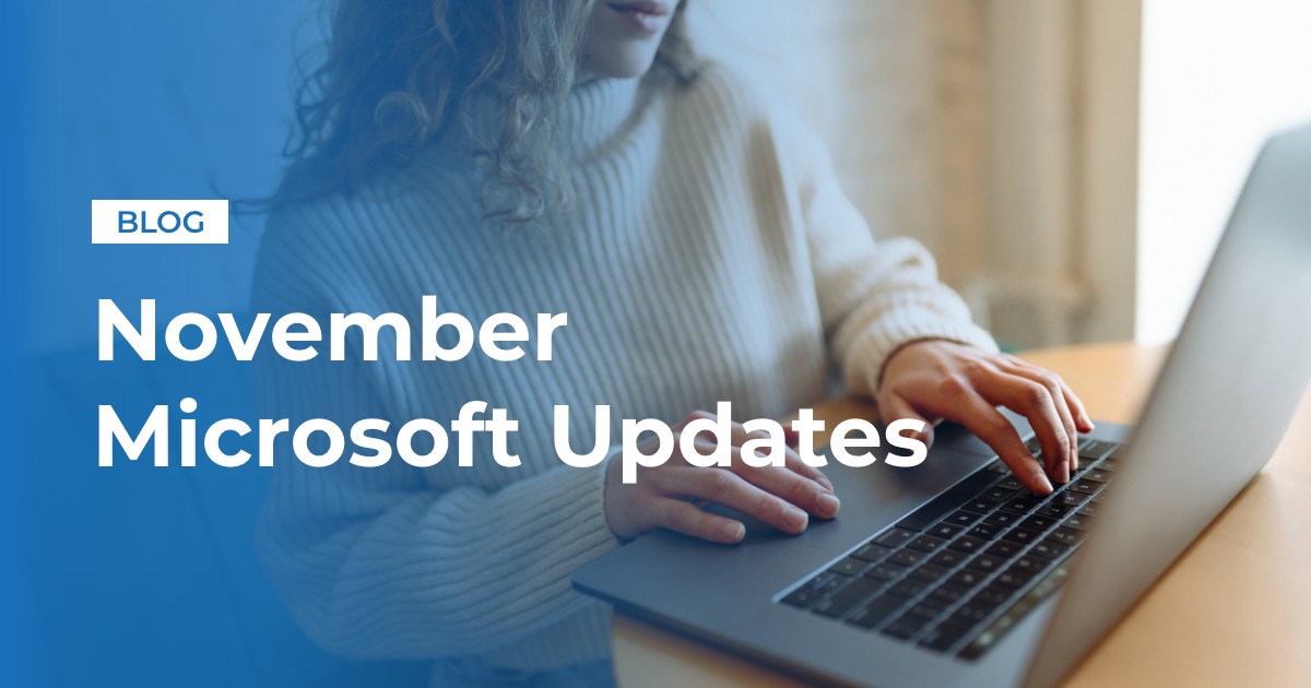 Latest Microsoft Updates: November 2025