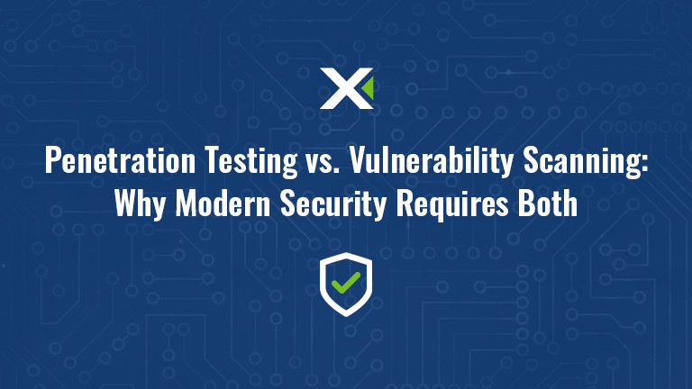 Penetration Testing VS. Vulnerability Scanning: Why Modern Security Requires Both