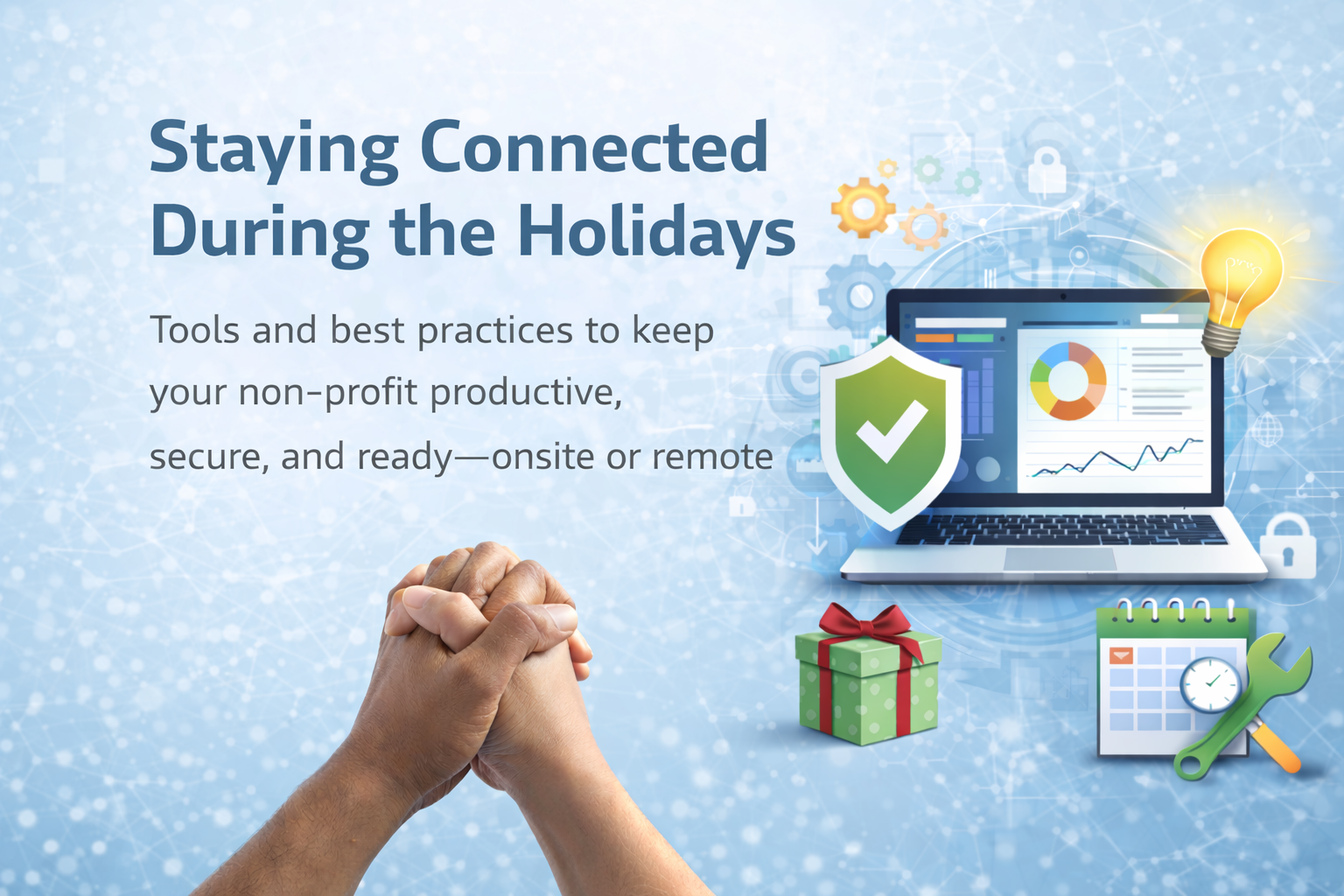 Staying Connected During the Holiday