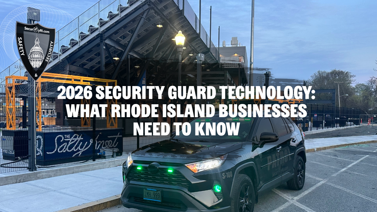 2026 Security Guard Technology | Rhode Island | SecurityRI