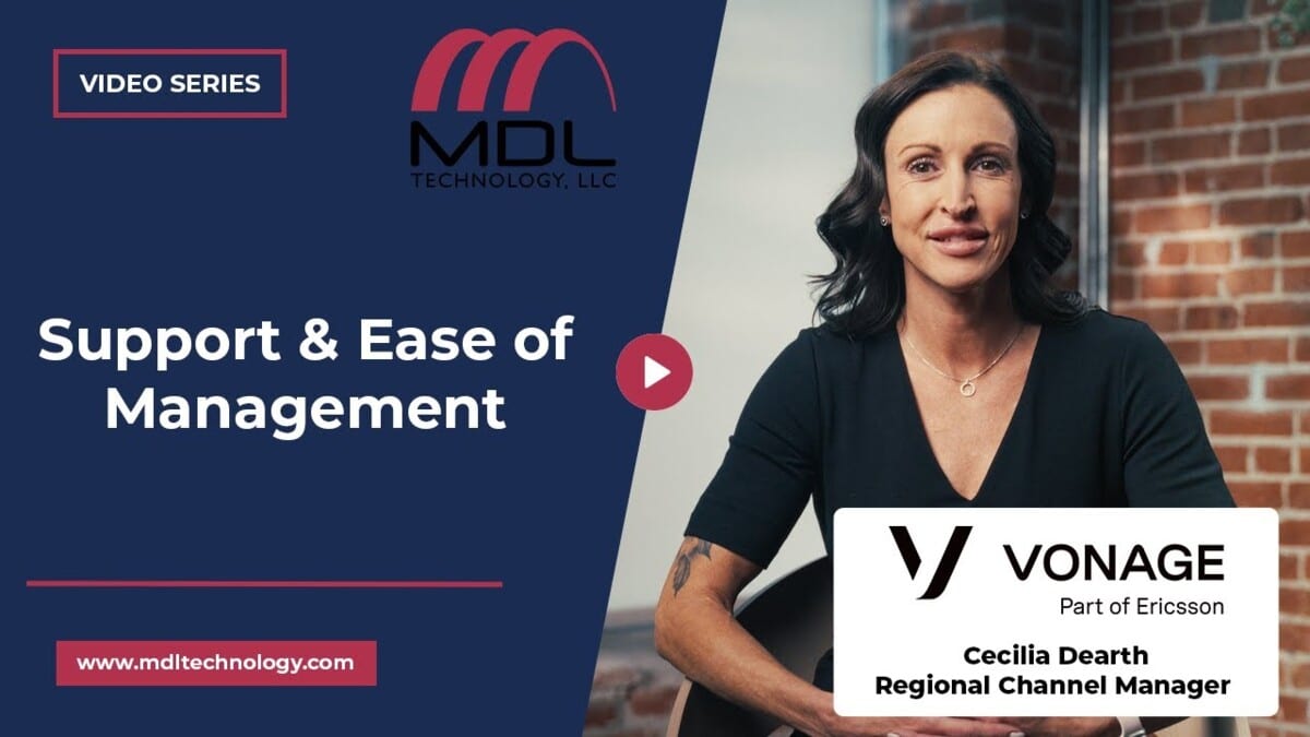Support and Ease of Management With MDL Technology