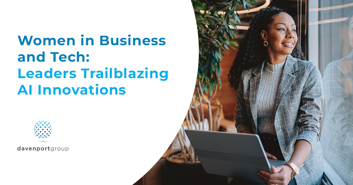 Women in Business and Tech: Leaders Trailblazing AI Innovations