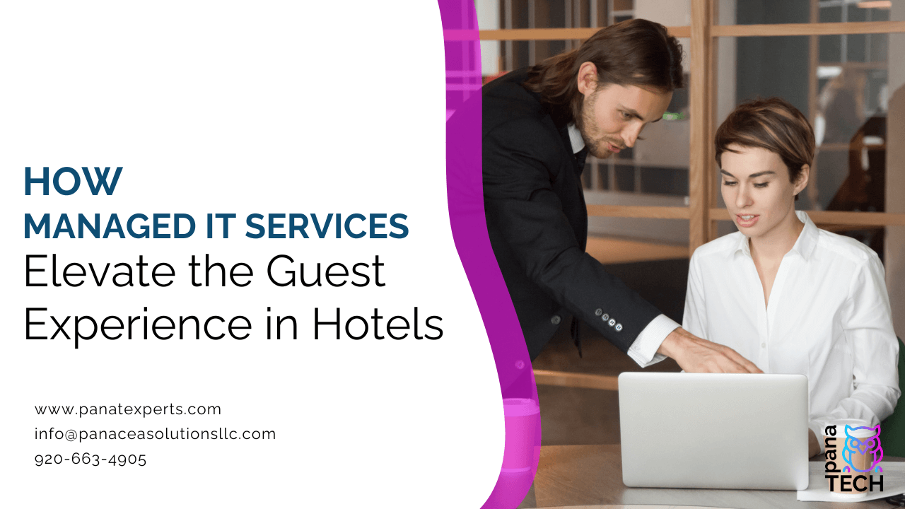 How Managed IT Services Elevate the Guest Experience in Hotels