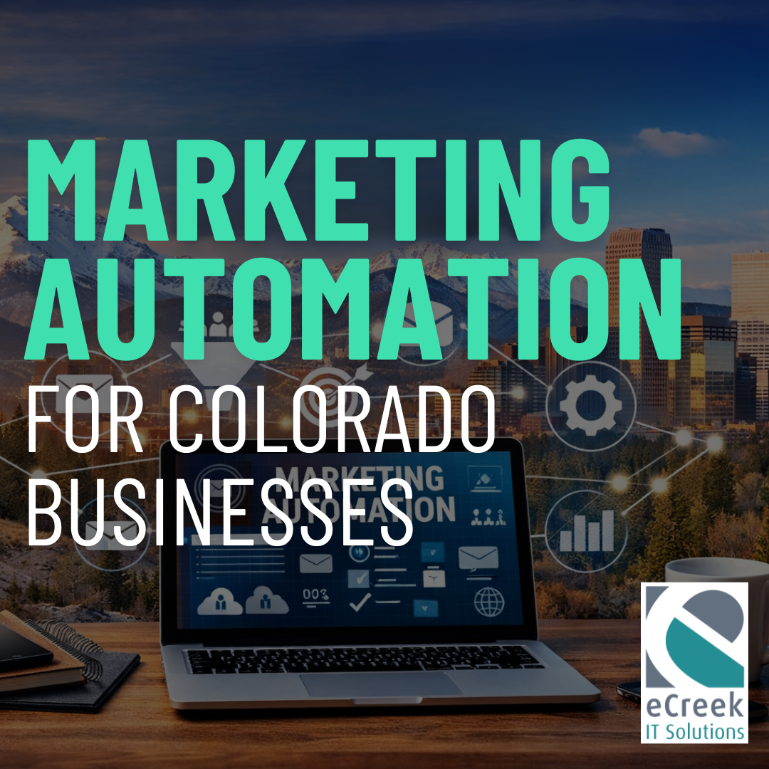 Marketing Automation for Small Business in Colorado