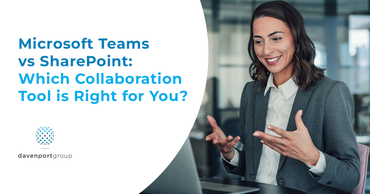 Microsoft Teams vs SharePoint: Which Collaboration Tool is Right for You?
