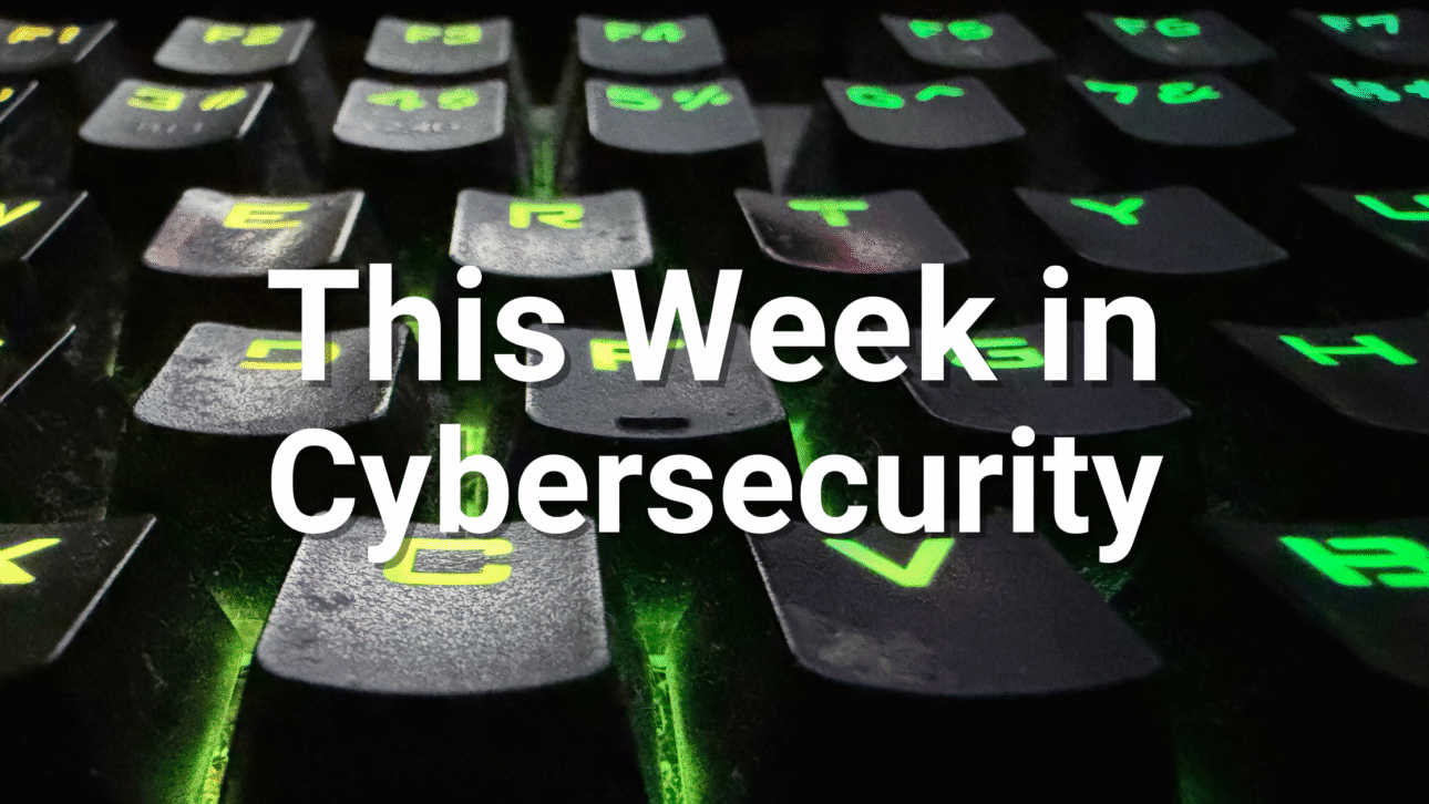 This Week In Cybersecurity | February 27th, 2026