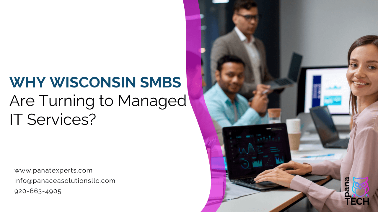 Why Wisconsin SMBs Are Turning to Managed IT Services?