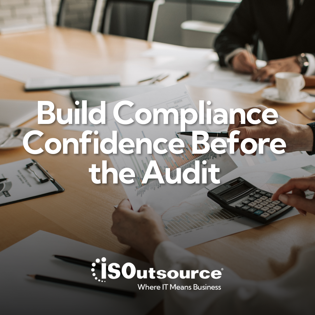 Build Compliance Confidence Before the Audit