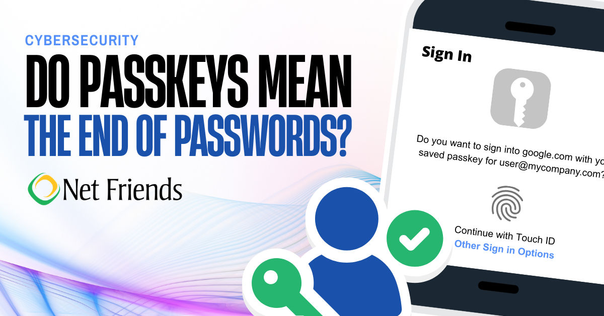 Do Passkeys Mean the End of Passwords?