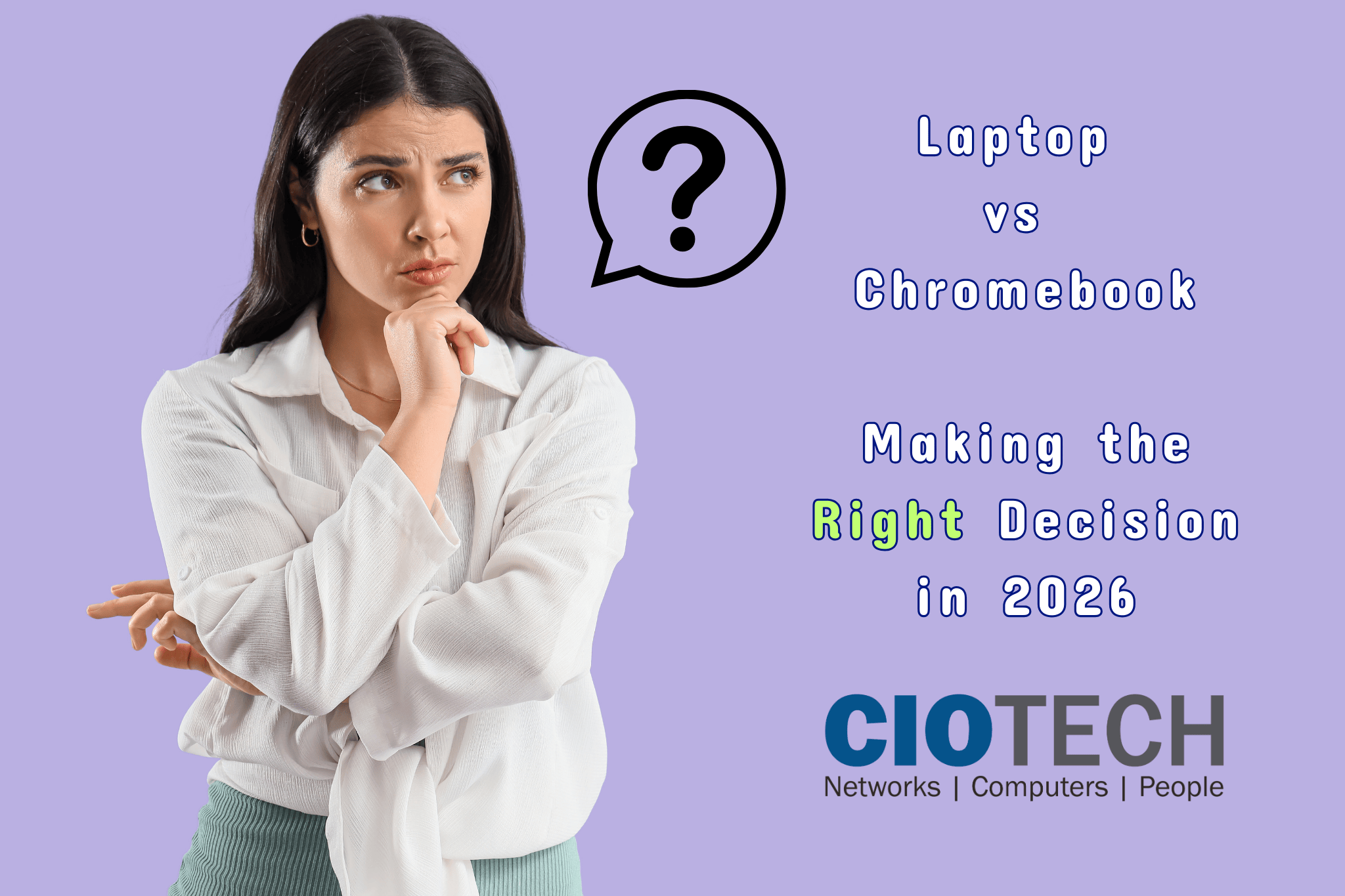 Laptop vs Chromebook for Business: Making the Right Decision in 2026