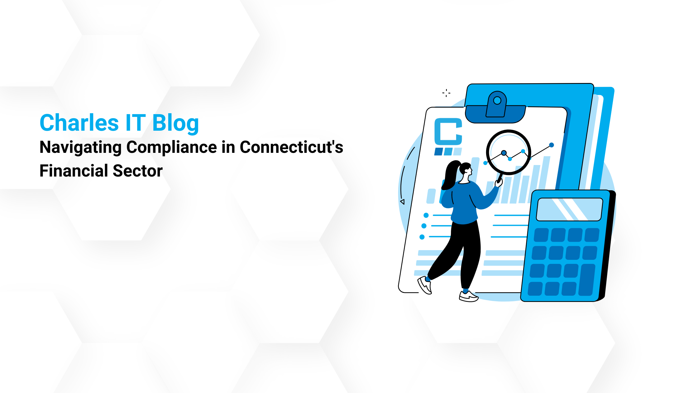 Navigating Compliance in Connecticut’s Financial Sector