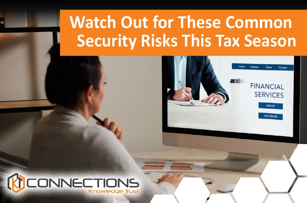 Watch Out for These Common Security Risks This Tax Season