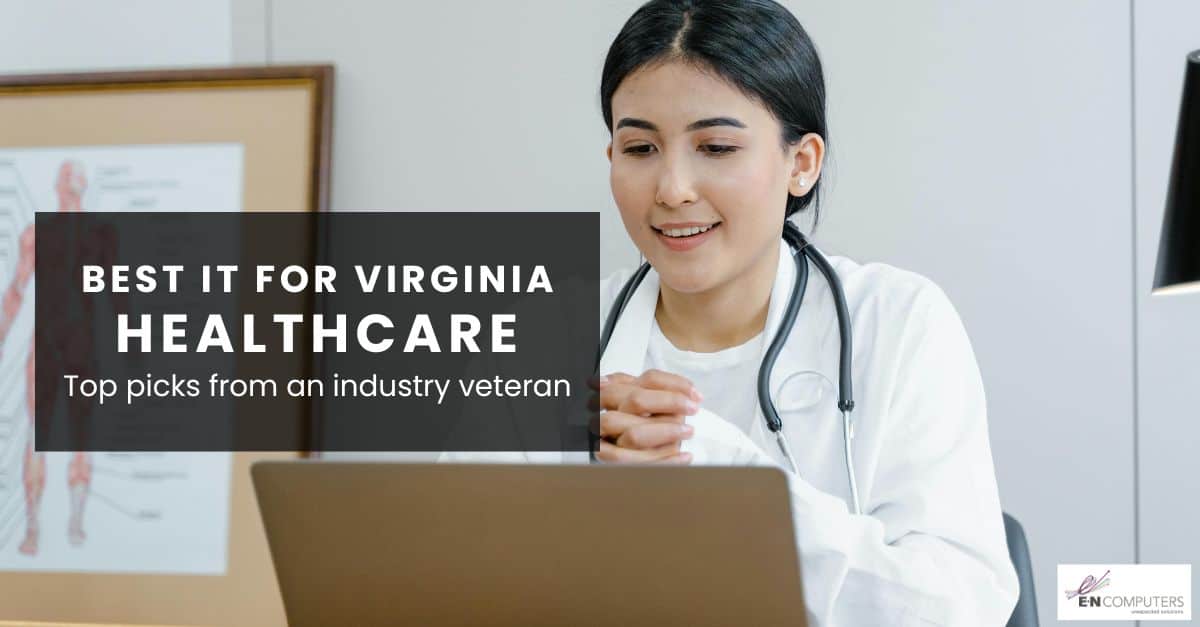 Best managed IT for Virginia healthcare providers