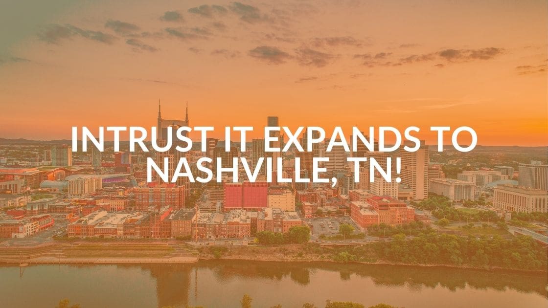 Cincinnati’s Intrust IT Announces Nashville, TN Expansion
