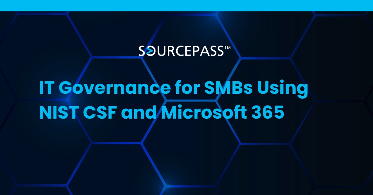 IT Governance for SMBs Using NIST CSF and Microsoft 365