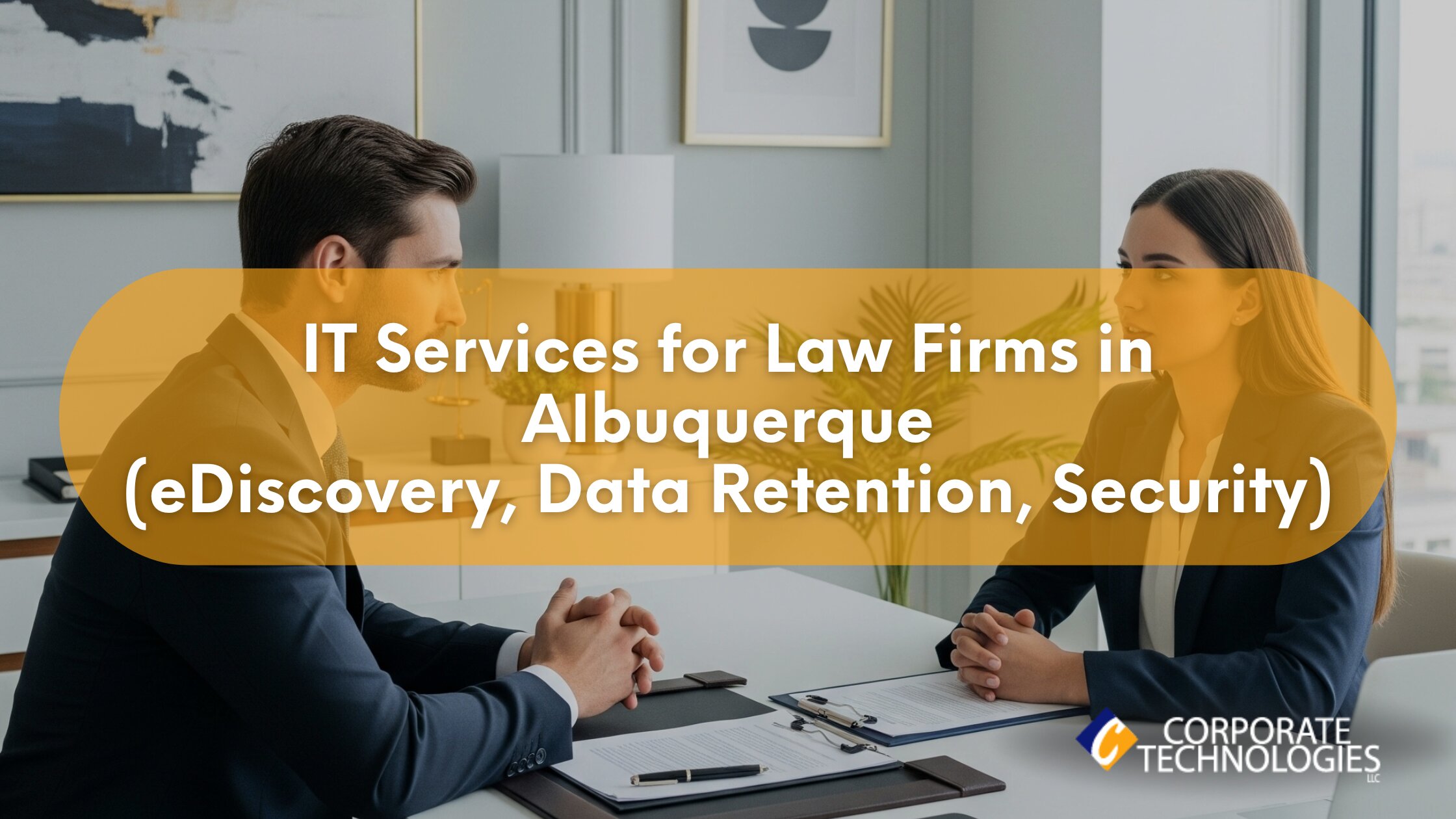 Managed IT Services in New Mexico for Law Firms in Albuquerque: Secure eDiscovery, Data Retention, and Compliance