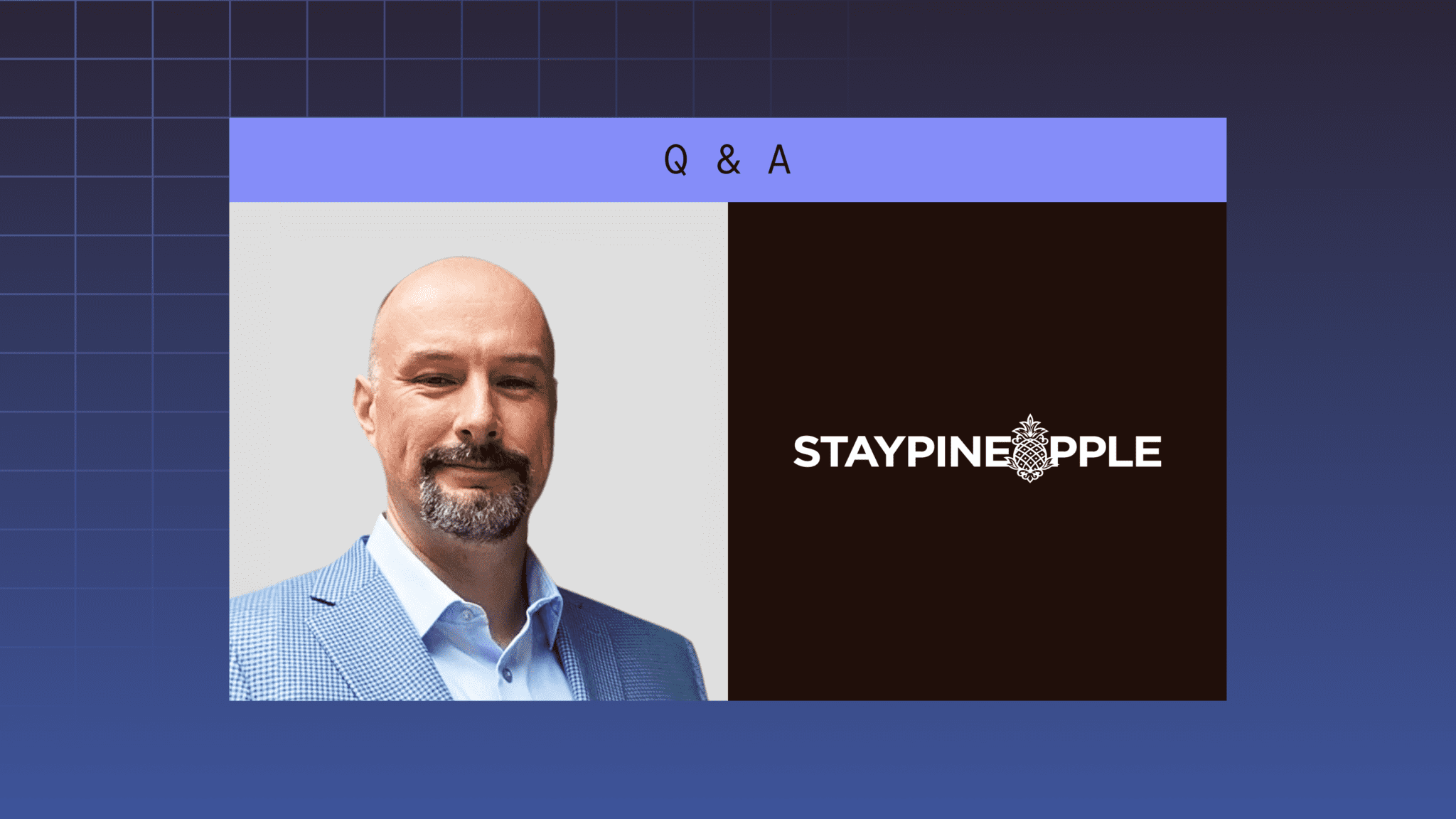 Q&A: How Staypineapple Balances AI Innovation, Access Management, and Security