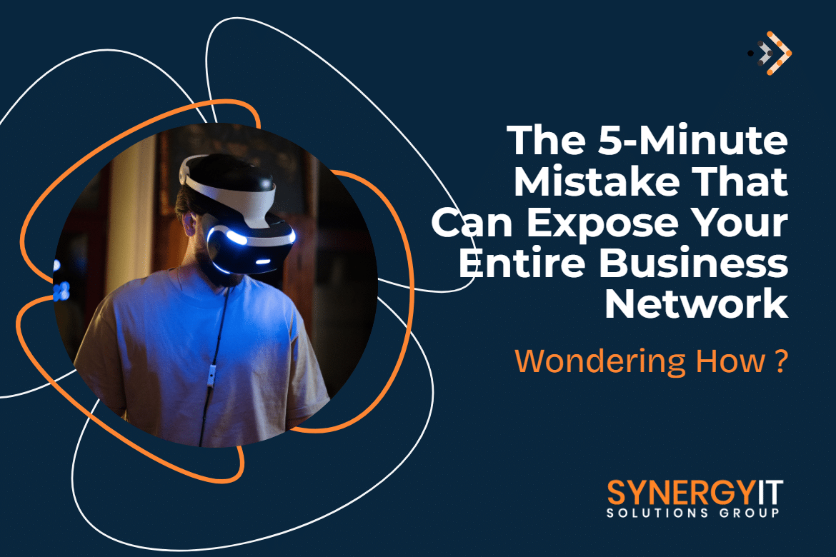 The 5-Minute Mistake That Can Expose Your Entire Business Network