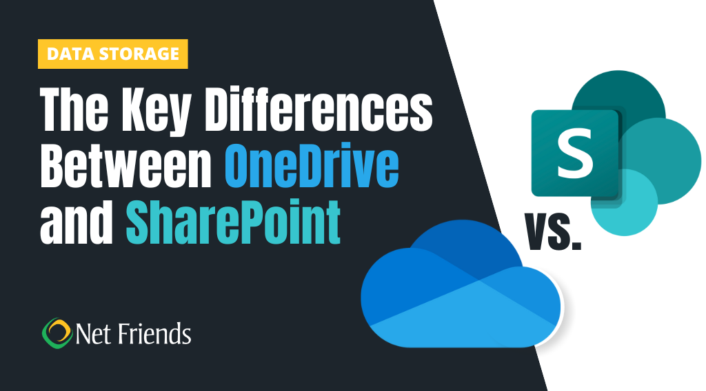 The Key Differences Between OneDrive and SharePoint 