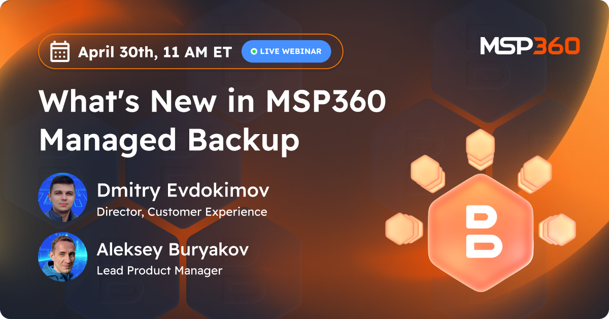What’s New in MSP360 Managed Backup