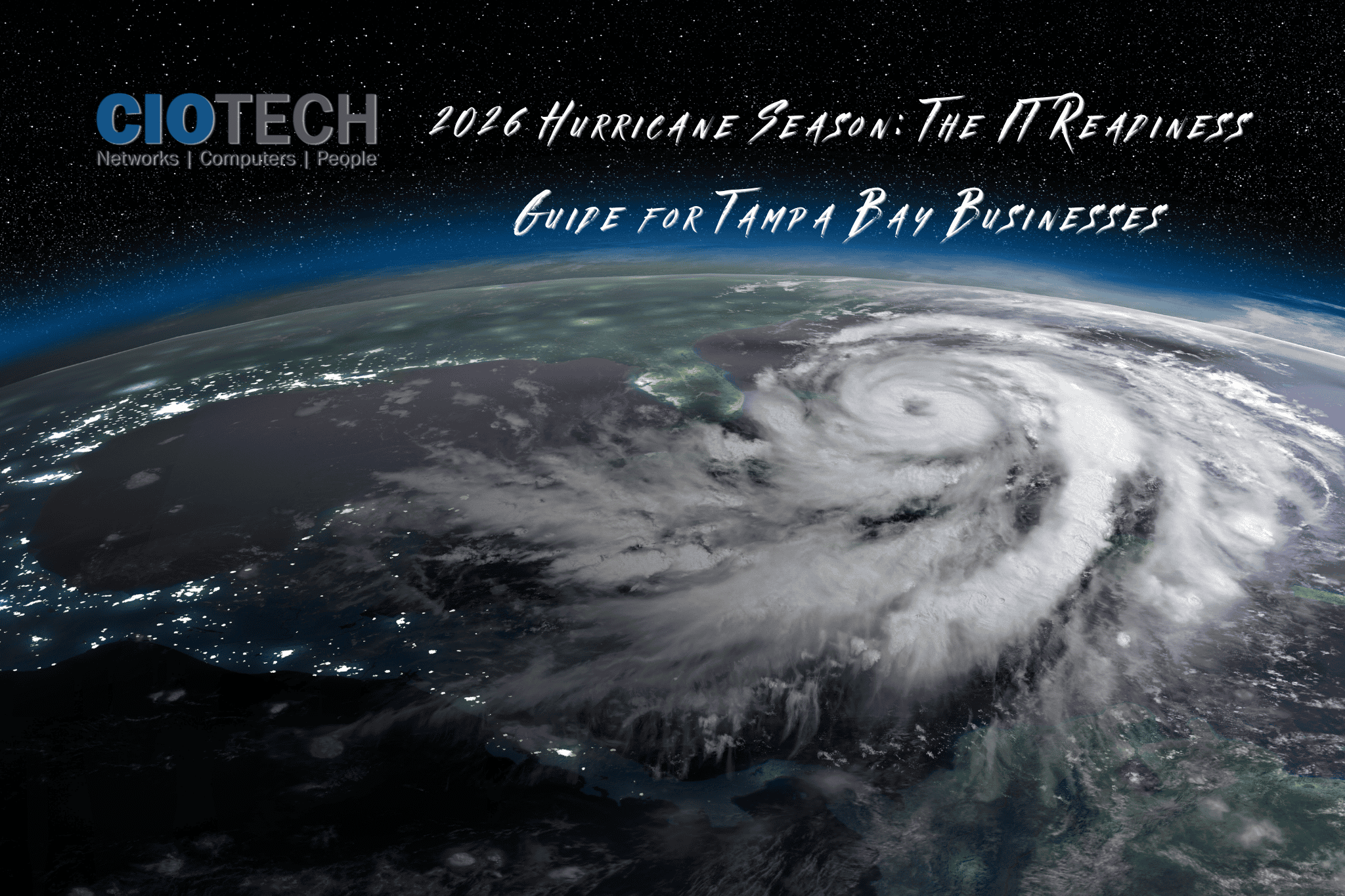 2026 Hurricane Season: The IT Readiness Guide for Tampa Bay Businesses