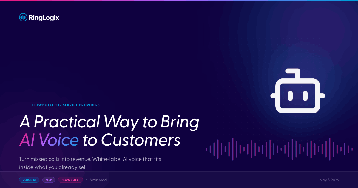 FlowbotAI for Service Providers: A Practical Way to Bring AI Voice to Customers | RingLogix