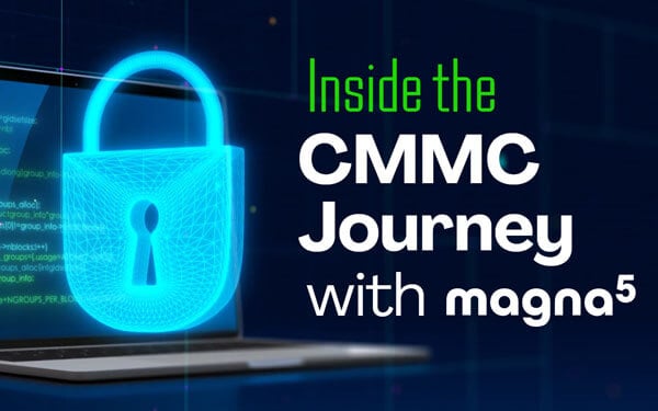 Inside the CMMC Journey: Lessons Learned from Achieving Level 2