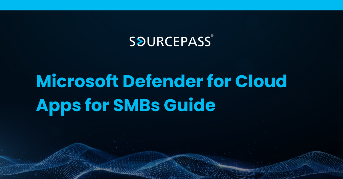 Microsoft Defender for Cloud Apps for SMBs Guide | MSPdatabase