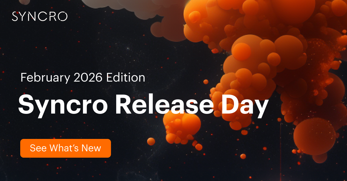 Syncro Product Update: May 2026 Release