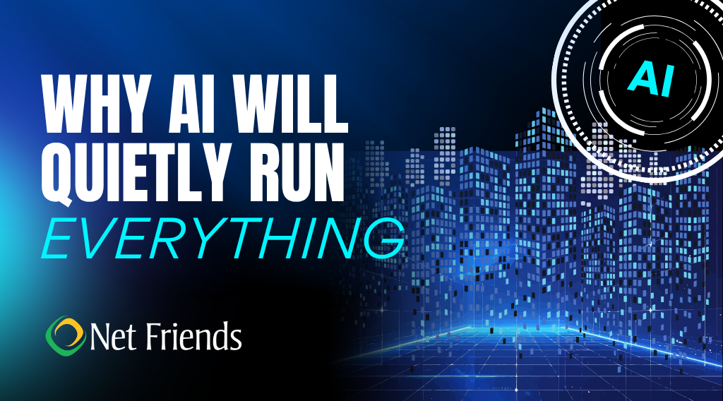 Why AI Will Quietly Run Everything 