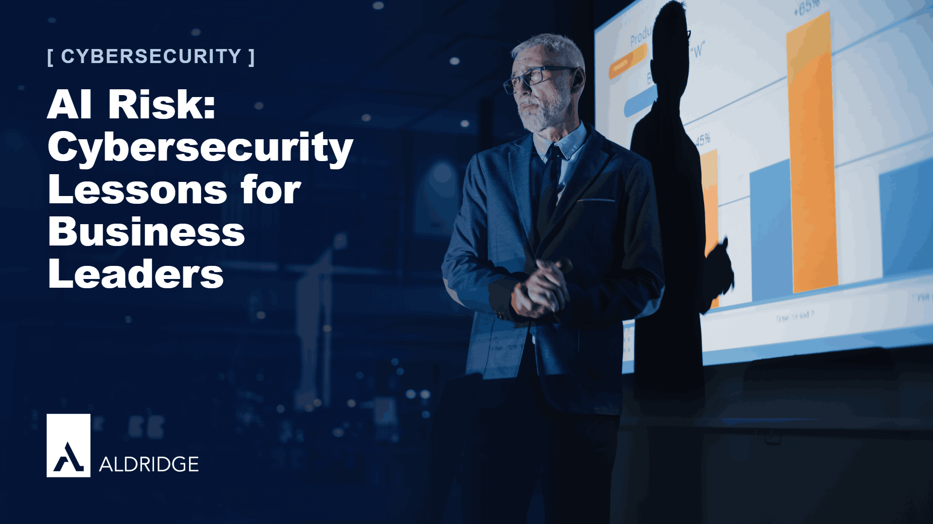 AI Risk: Cybersecurity Lessons for Business Leaders