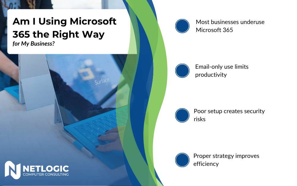 Am I Using Microsoft 365 the Right Way for My Business?