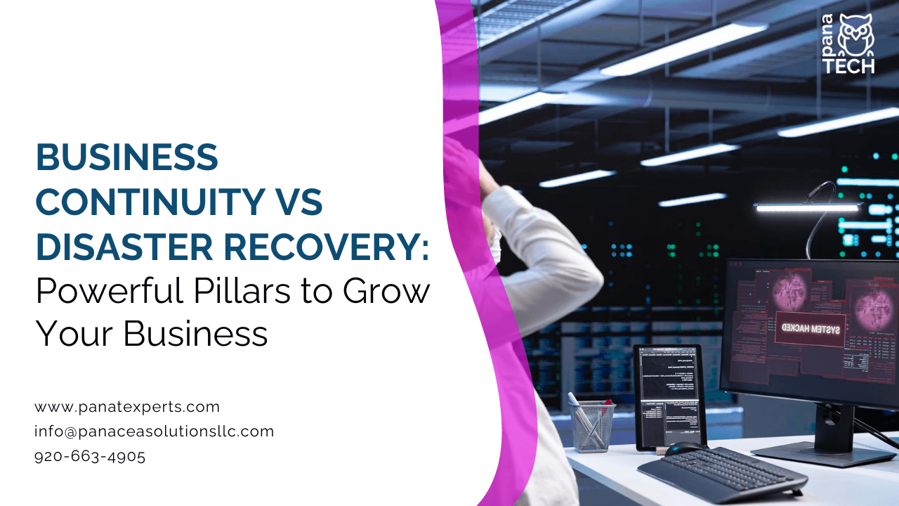 Business Continuity vs Disaster Recovery: Powerful Pillars to Grow Your Business