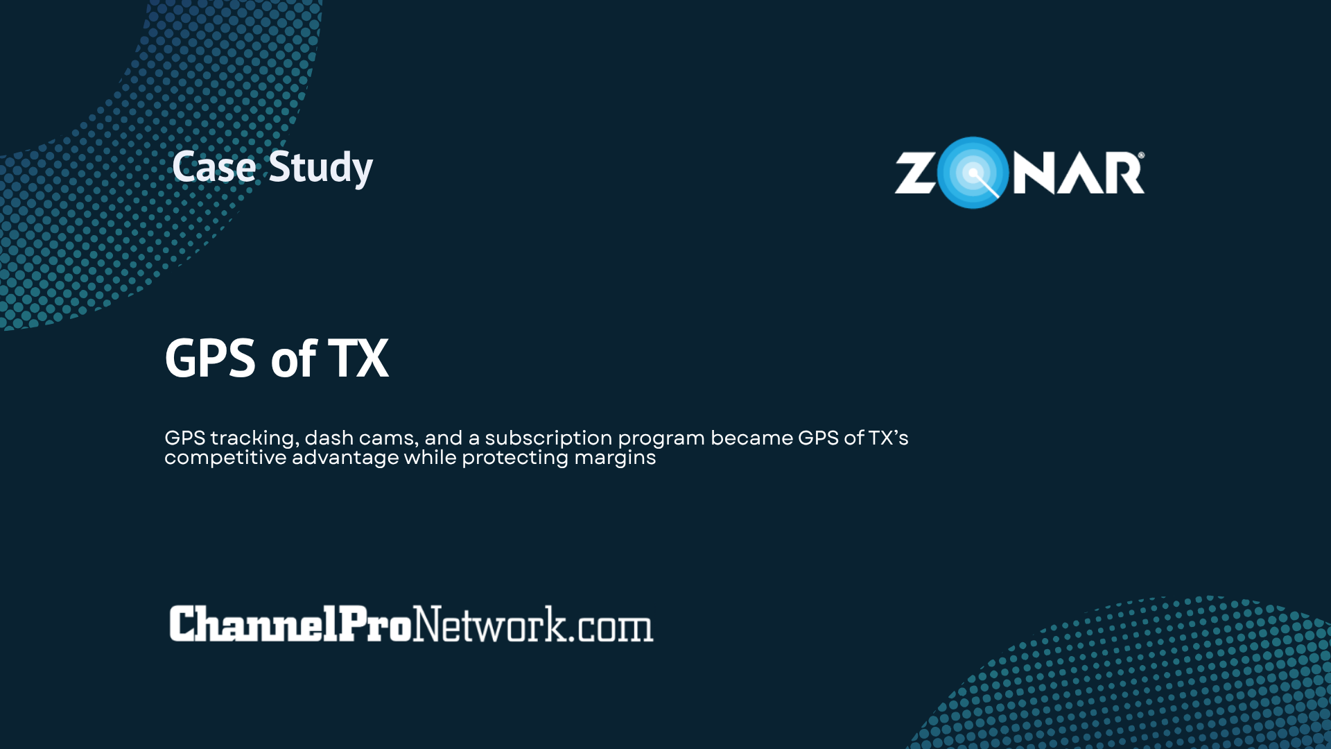 Download the Zonar Case Study: GPS of TX